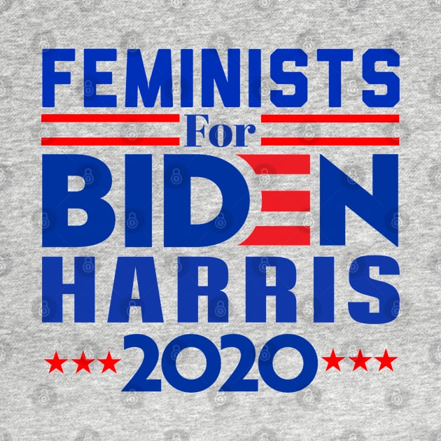 feminists for biden harris 2020 by Kishu